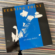 Load image into Gallery viewer, TURNING POINT – IT'S ALWAYS DARKEST...BEFORE THE DAWN LP (USED)