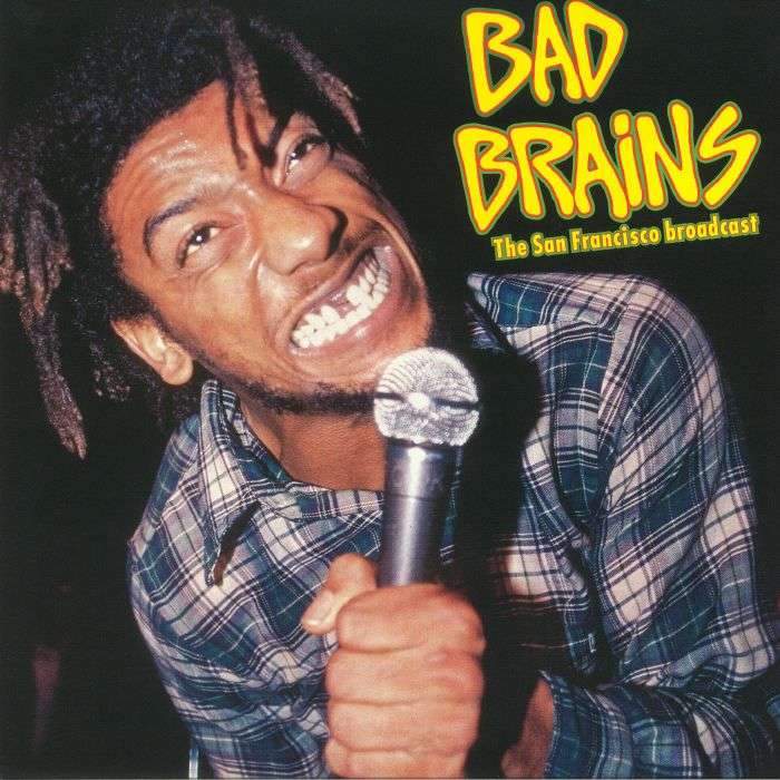 BAD BRAINS ‎- THE SAN FRANCISCO BROADCAST LP