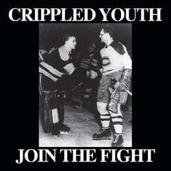 CRIPPLED YOUTH - JOIN THE FIGHT 7
