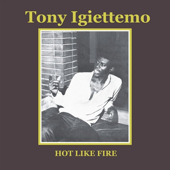 IGIETTEMO, TONY - HOT LIKE FIRE LP