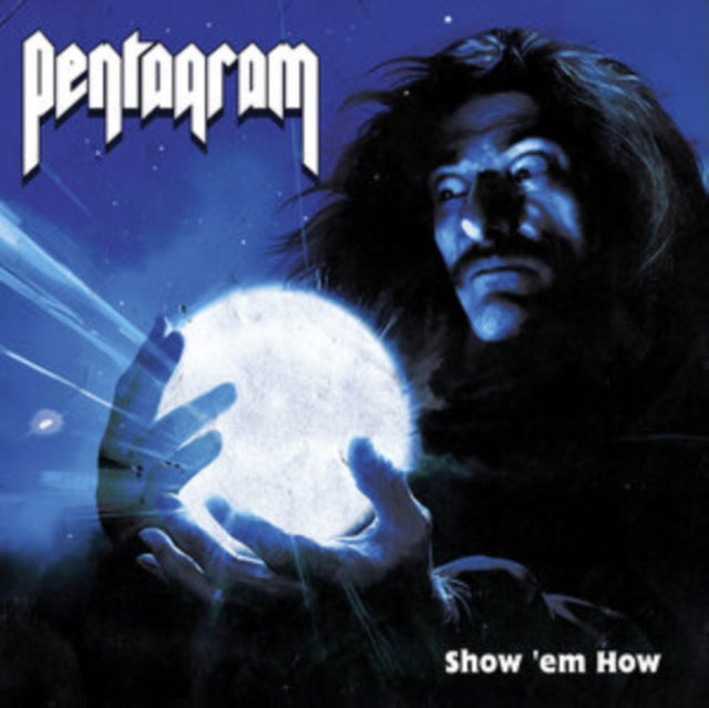 PENTAGRAM - SHOW 'EM HOW LP