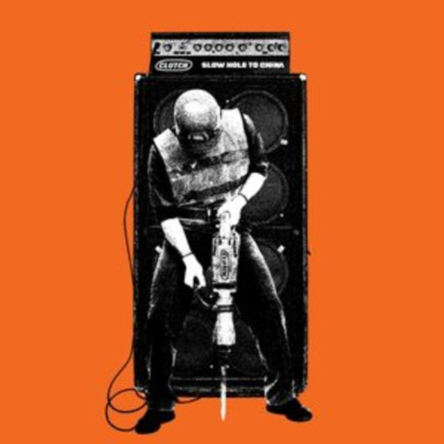 CLUTCH - SLOW HOLE TO CHINA LP