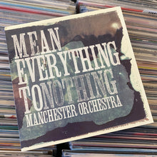 Load image into Gallery viewer, MANCHESTER ORCHESTRA – MEAN EVERYTHING TO NOTHING LP (USED, BLUE VINYL)
