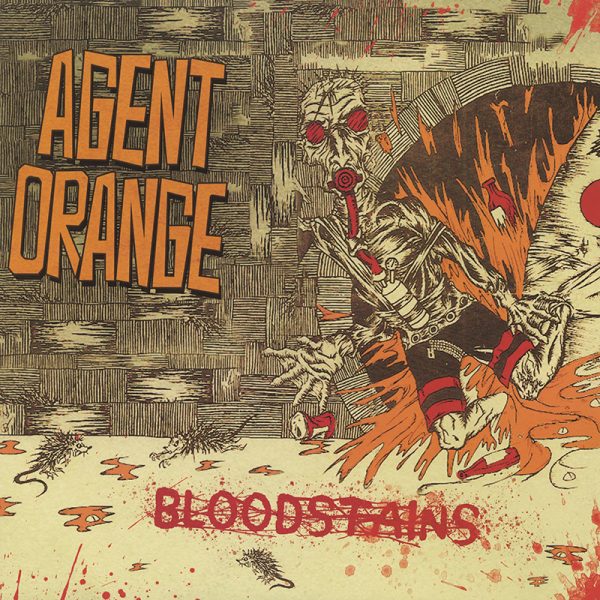 AGENT ORANGE - BLOODSTAINS LP