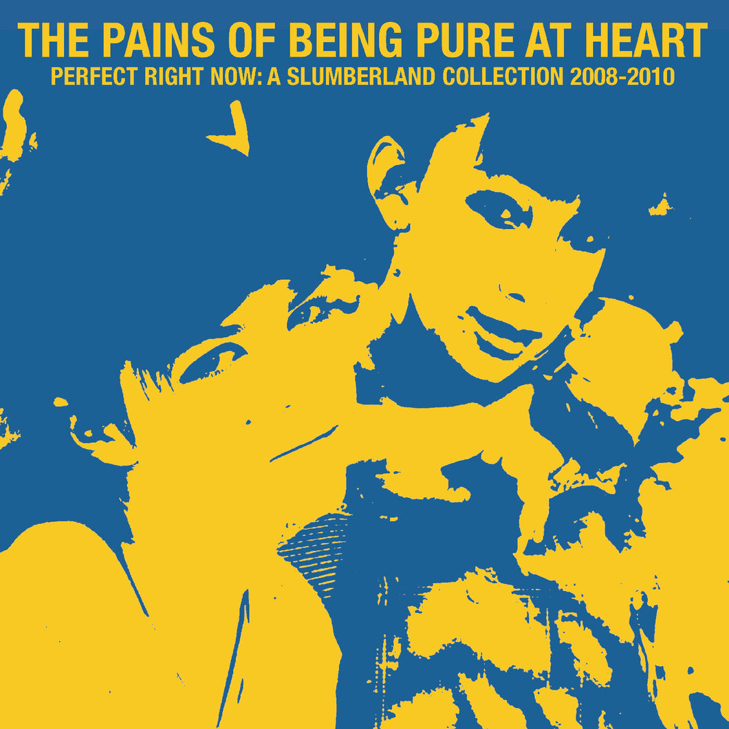 PAINS OF BEING PURE AT HEART, THE - PERFECT RIGHT NOW: A SLUMBERLAND COLLECTION 2008-2010 LP