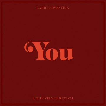 MILLER, MAC (LARRY LOVESTEIN) & THE VELVET REVIVAL - YOU CS