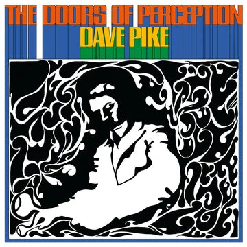 PIKE, DAVE - THE DOORS OF PERCEPTION  LP