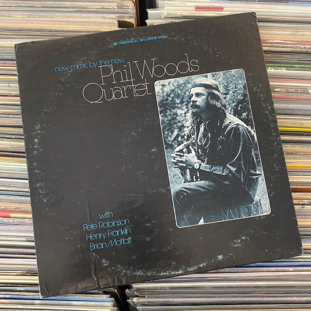 WOODS, PHIL QUARTET – NEW MUSIC BY THE NEW PHIL WOODS QUARTET LP (USED, '74)