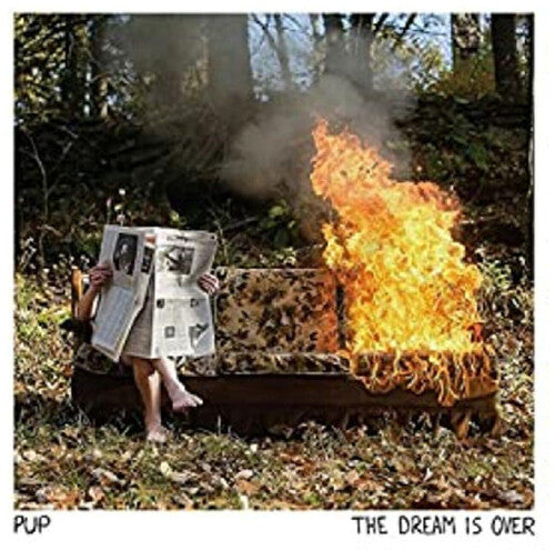 PUP - THE DREAM IS OVER LP