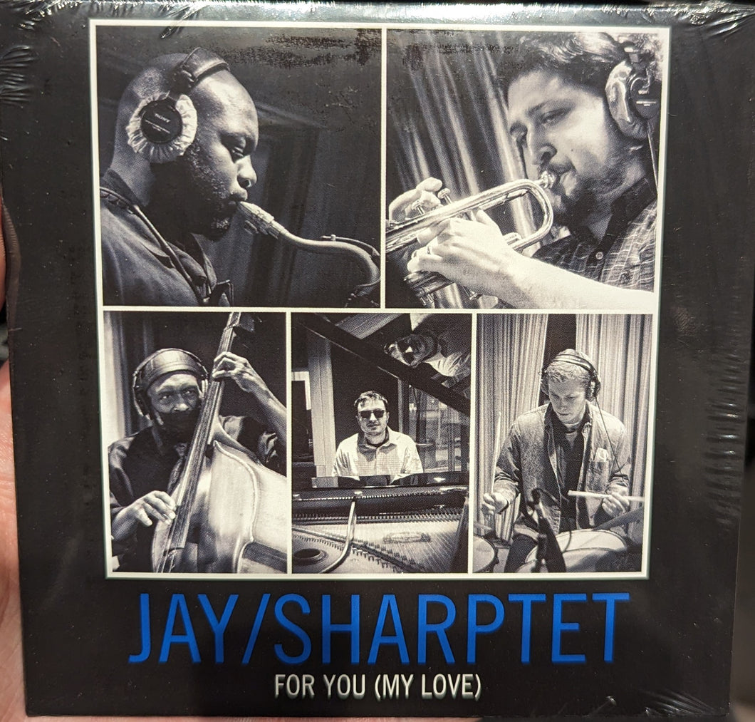 JAY/SHARPTET - FOR YOU (MY LOVE) CD