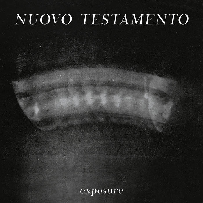 NUOVO TESTAMENTO - EXPOSURE EP
