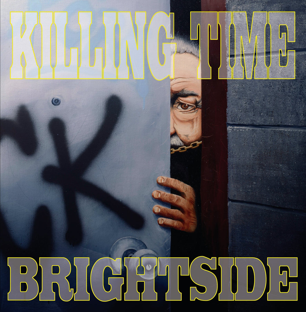KILLING TIME - BRIGHTSIDE LP