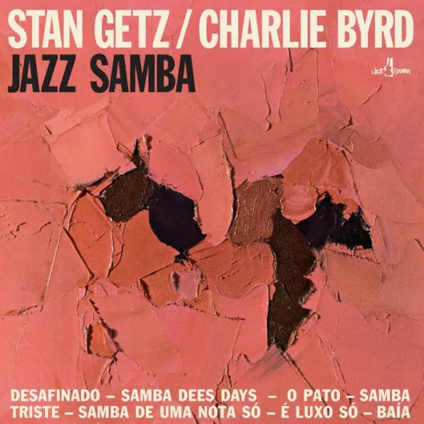 GETZ, STAN & CHARLIE BYRD - JAZZ SAMBA LP
