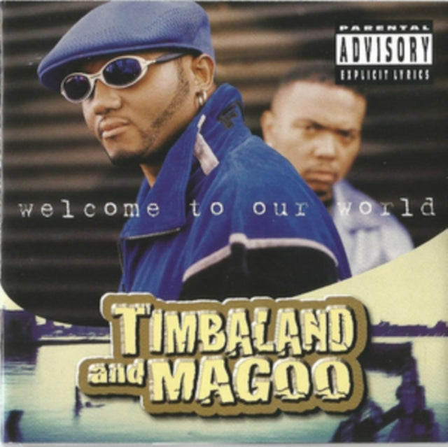 TIMBALAND & MAGOO - WELCOME TO OUR WORLD 2XLP