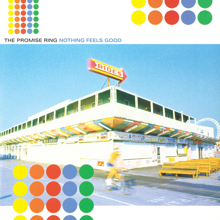 PROMISE RING, THE - NOTHING FEELS GOOD LP