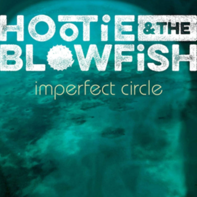 HOOTIE & THE BLOWFISH - IMPERFECT CIRCLE LP