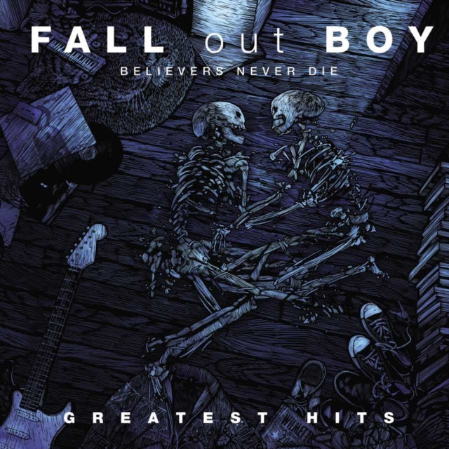 FALL OUT BOY - BELIEVERS NEVER DIE (GREATEST HITS) 2XLP