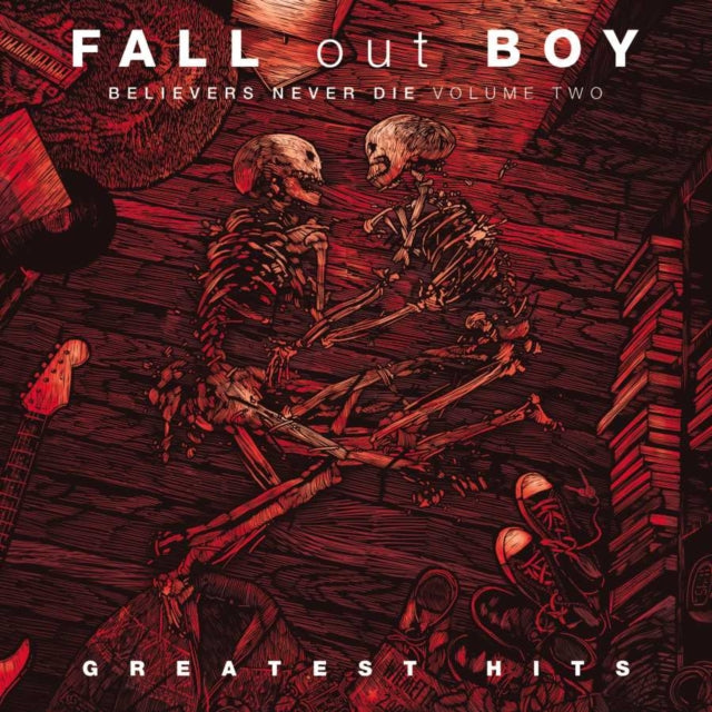 FALL OUT BOY - BELIEVERS NEVER DIE VOLUME TWO (GREATEST HITS) LP