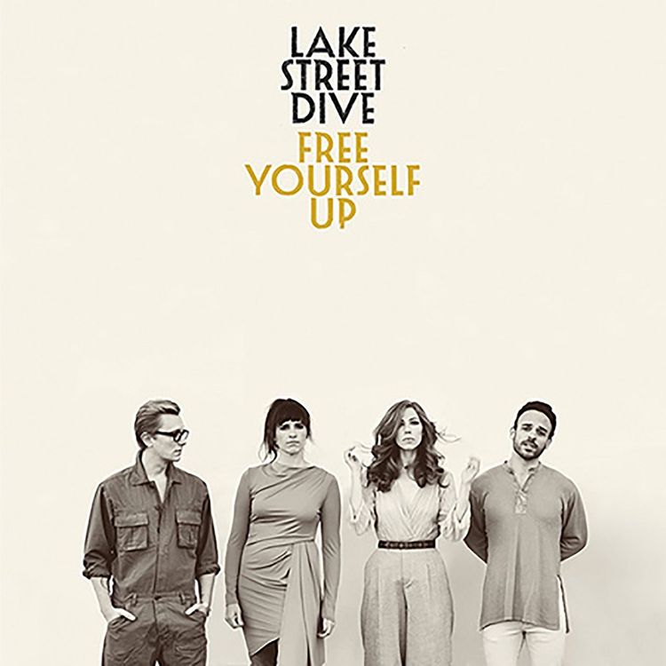 LAKE STREET DIVE - FREE YOURSELF UP LP