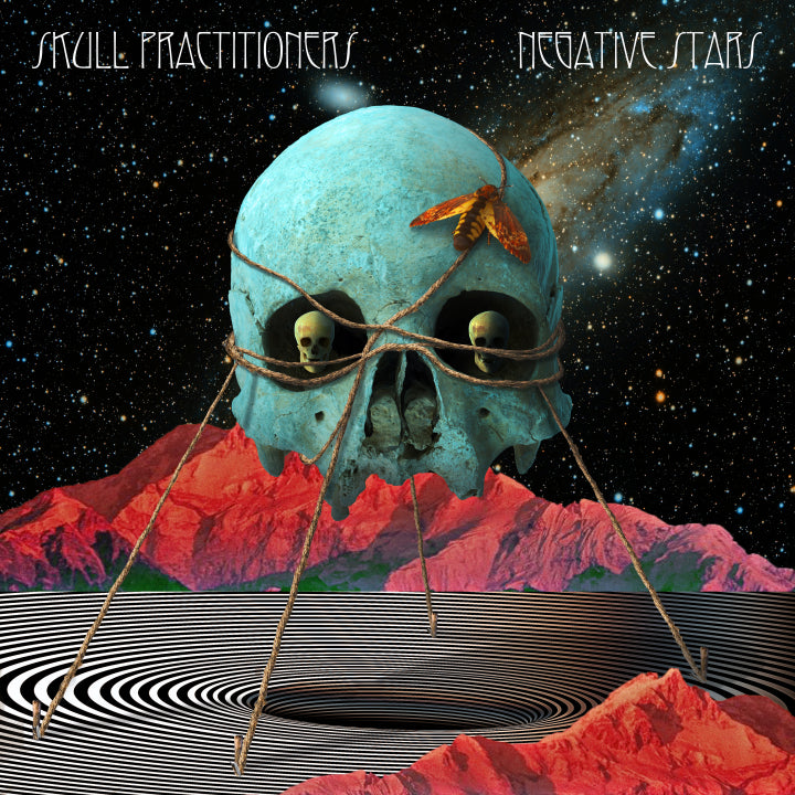 SKULL PRACTITIONERS - NEGATIVE STARS LP