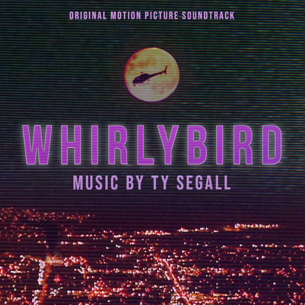 SEGALL, TY - WHIRLYBIRD OST LP