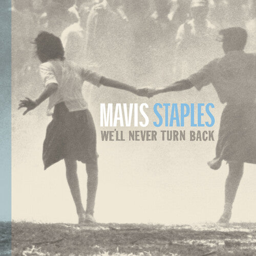 STAPLES, MAVIS - WE'LL NEVER TURN BACK LP