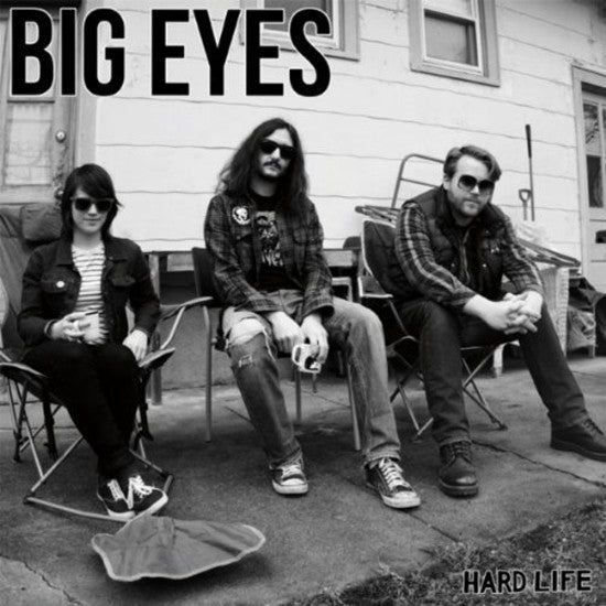 BIG EYES - HARD LIFE LP