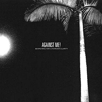 AGAINST ME! - SEARCHING FOR A FORMER CLARITY 2XLP