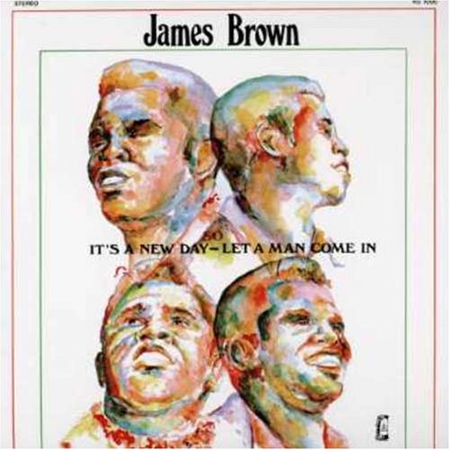 BROWN, JAMES - IT'S A NEW DAY, LET A MAN COME IN LP