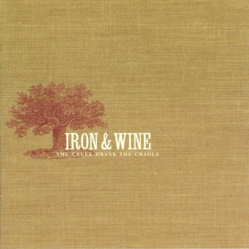 IRON AND WINE - THE CREEK DRANK THE CRADLE LP