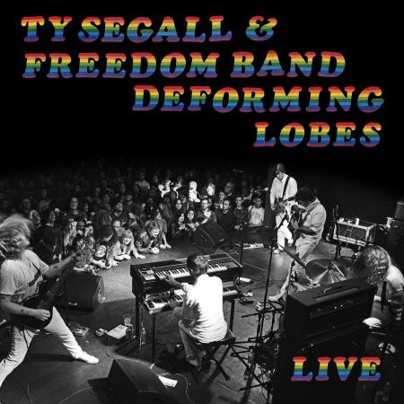 SEGALL, TY & THE FREEDOM BAND - DEFORMING LOBES LP