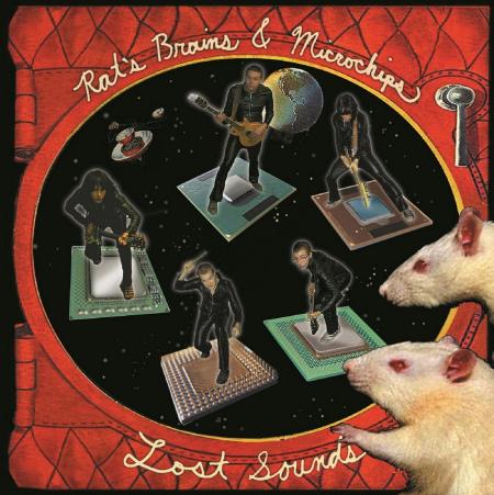 LOST SOUNDS - RAT'S BRAINS AND MICROCHIPS LP