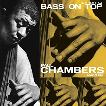 CHAMBERS, PAUL - BASS ON TOP LP