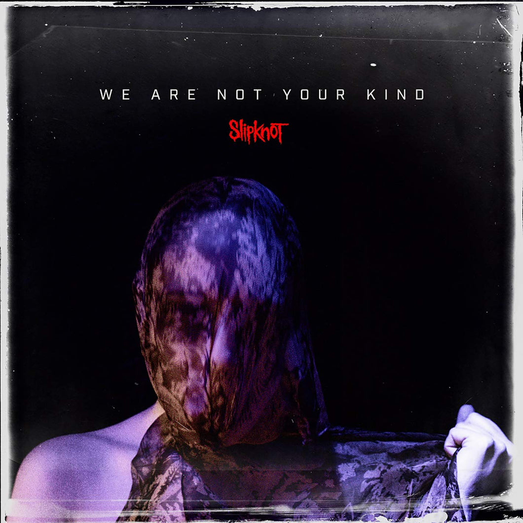 SLIPKNOT - WE ARE NOT YOUR KIND 2XLP