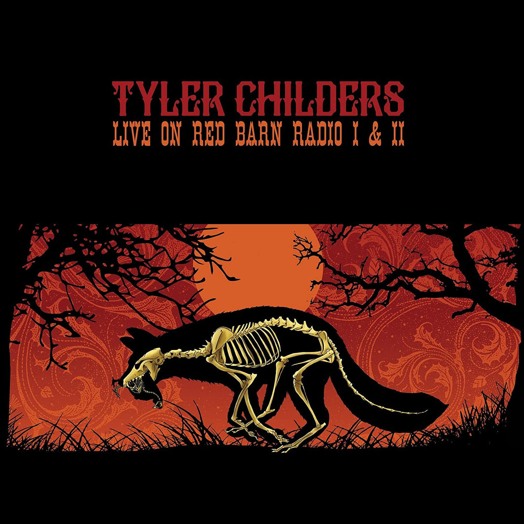 CHILDERS, TYLER - LIVE ON RED BARN RADIO I & II LP