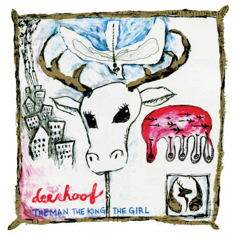 DEERHOOF - THE MAN, THE KING, THE GIRL LP