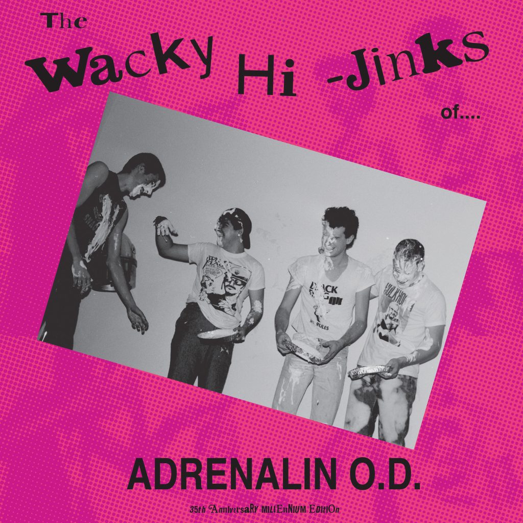 ADRENALIN O.D. - THE WACKY HI-JINKS OF... LP