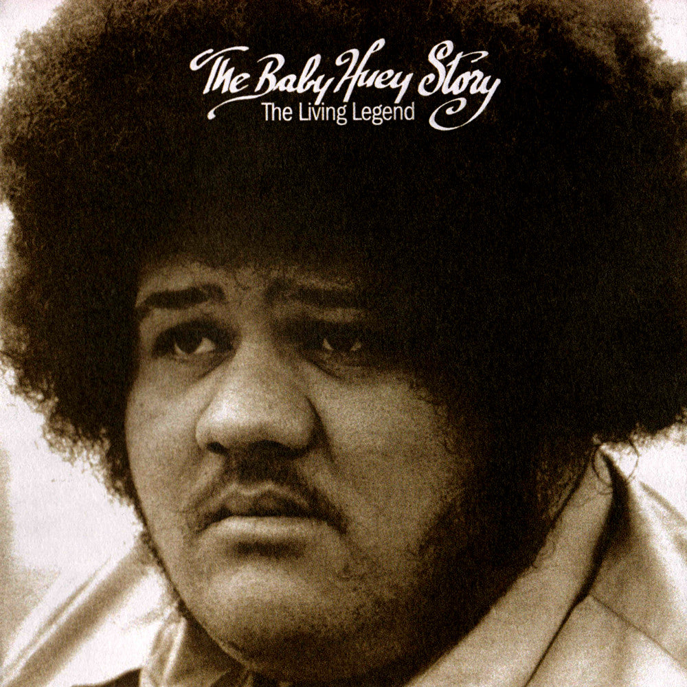 BABY HUEY - THE BABY HUEY STORY: THE LIVING LEGEND LP