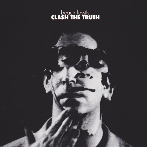BEACH FOSSILS - CLASH THE TRUTH + DEMOS LP