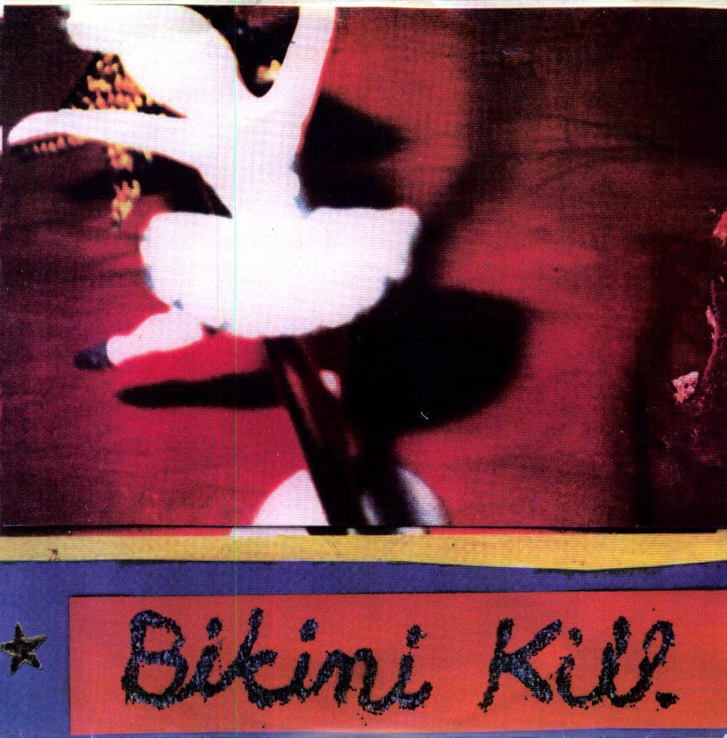 BIKINI KILL - NEW RADIO 7