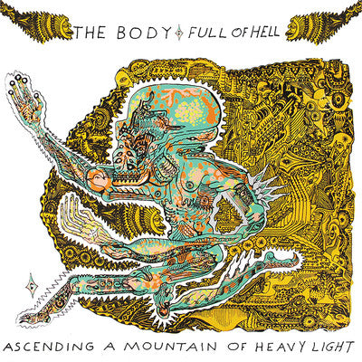BODY, THE & FULL OF HELL - ASCENDING A MOUNTAIN OF HEAVY LIGHT LP