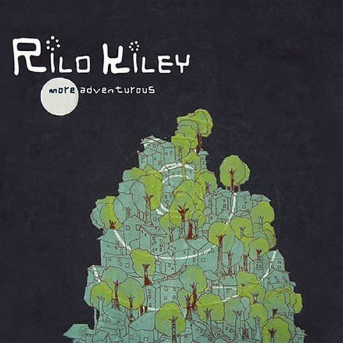 RILO KILEY - MORE ADVENTUROUS LP