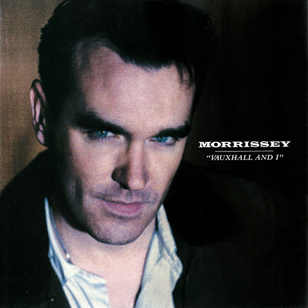 MORRISSEY - VAUXHALL AND I LP