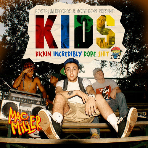 MILLER, MAC - K.I.D.S. (KICKIN INCREDIBLY DOPE SHIT) LP