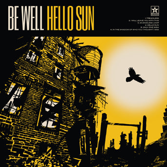 BE WELL - HELLO SUN LP