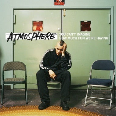ATMOSPHERE - YOU CAN'T IMAGINE HOW MUCH FUN WE'RE HAVING 2XLP