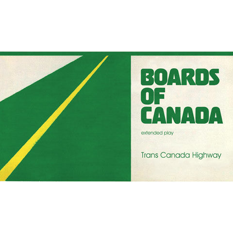 BOARDS OF CANADA - TRANS CANADA HIGHWAY 12