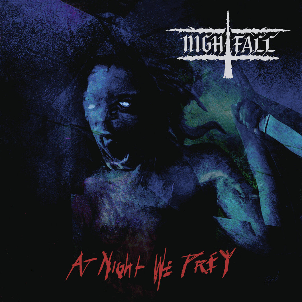 NIGHTFALL - AT NIGHT WE PREY LP