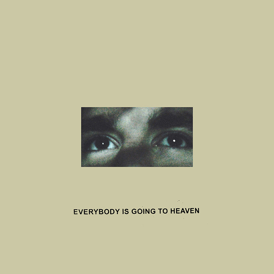 CITIZEN - EVERYBODY IS GOING TO HEAVEN LP