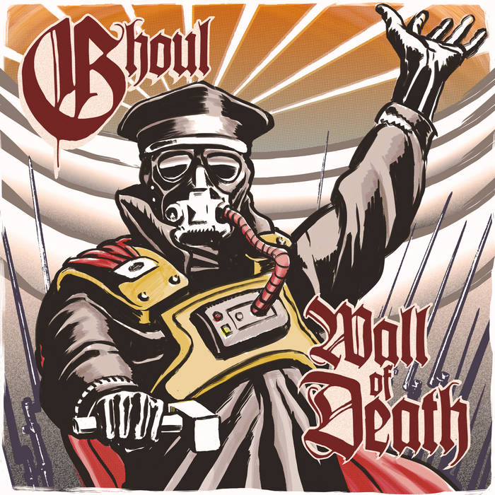 GHOUL - WALL OF DEATH 7